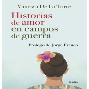 Libro Historias de Amor en Campos de Guerra Penguin Random