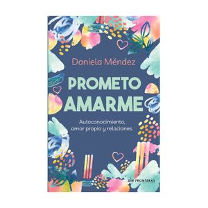 Libro Prometo Amarme Grupo Sin Fronteras