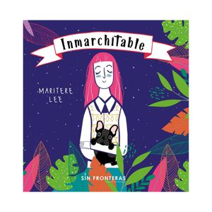 Libro Inmarchitable Grupo Sin Fronteras
