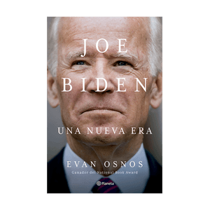 Libro Joe Biden Una Nueva Era Editorial Planeta