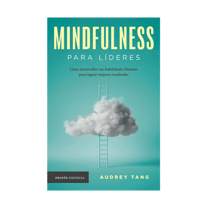 Libro Mindfulness para Líderes Paidós Empresa