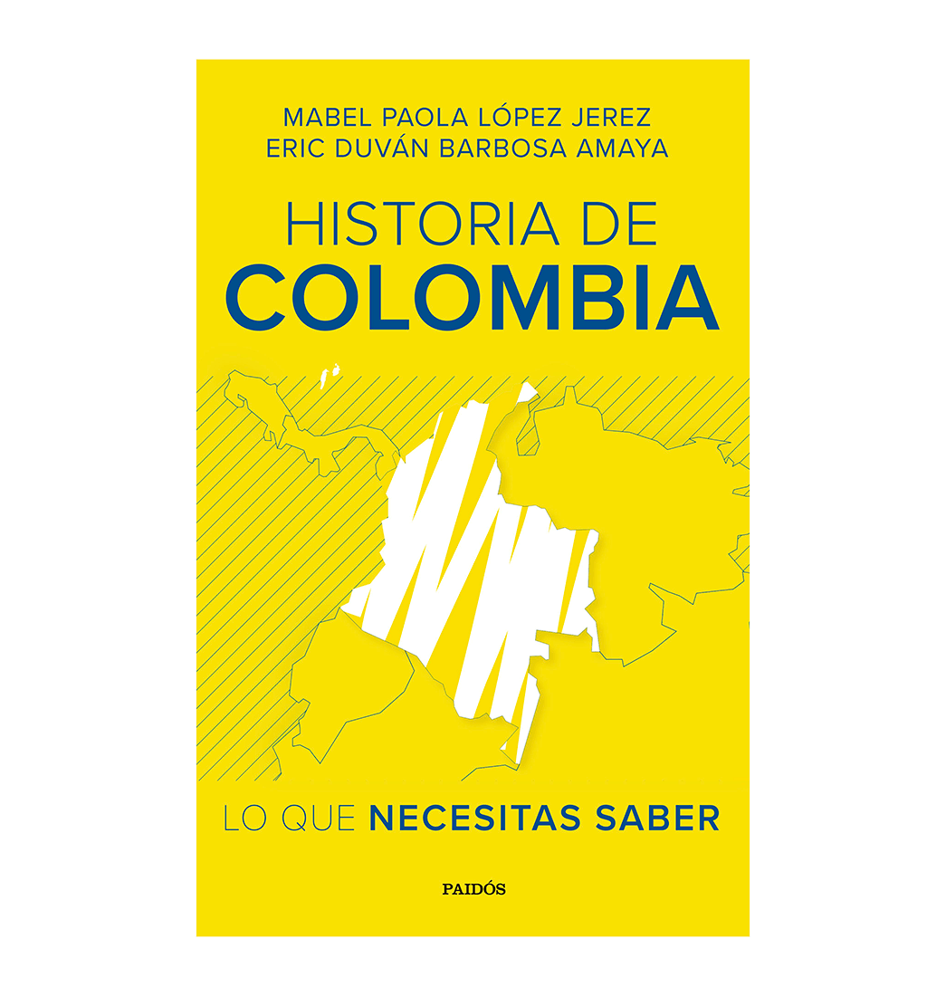 Libro Historia De Colombia Lo Que Necesitas Saber Edicion Knasta Colombia 3172