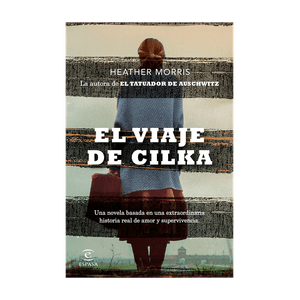 Libro El Viaje de Cilka - Espasa