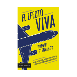 Libro El Efecto Viva - Paidós Empresa