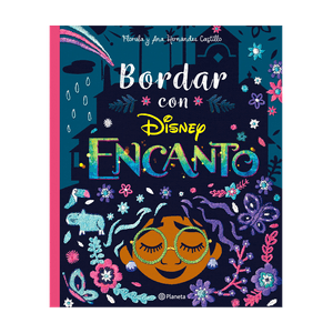 Libro Encanto Bordar con Encanto - Planeta Junior