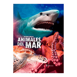 Mi Gran Libro de Animales de Mar - Grupo Sin Fronteras