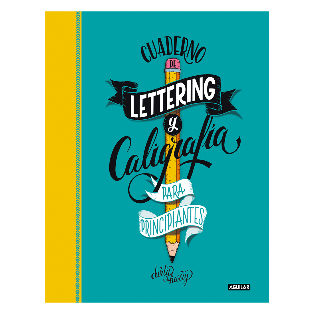 El increíble libro de lettering para Niños y Niñas